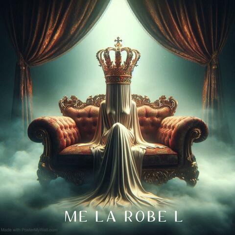 ME LA ROBE L