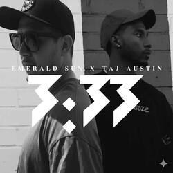 3:33 (feat. Taj Austin)