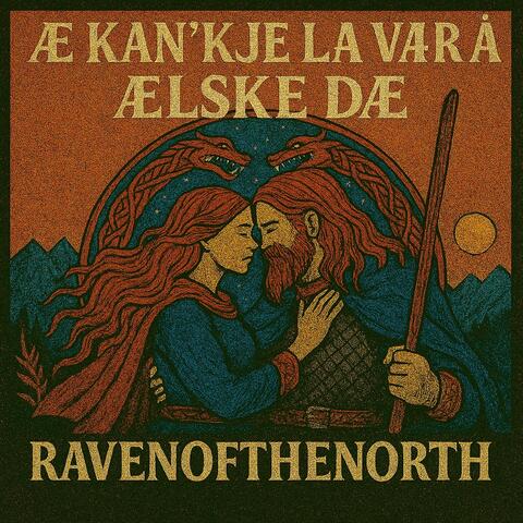 Æ Kan'kje La Vær å Ælske Dæ