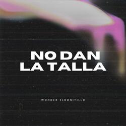 No Dan La Talla