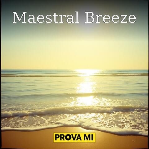 Maestral Breeze