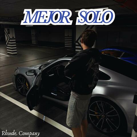 Mejor solo