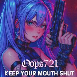 Keep your mouth shut