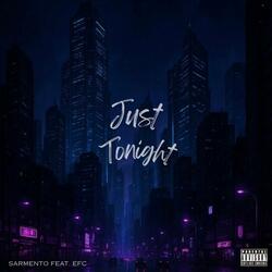 Just Tonight (feat. EFC)