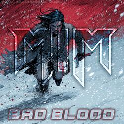 Bad Blood (feat. Berserkyd) (Remix)