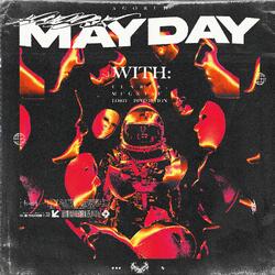 Mayday (feat. Lord Distortion, Mugxtsu & Fenrir)
