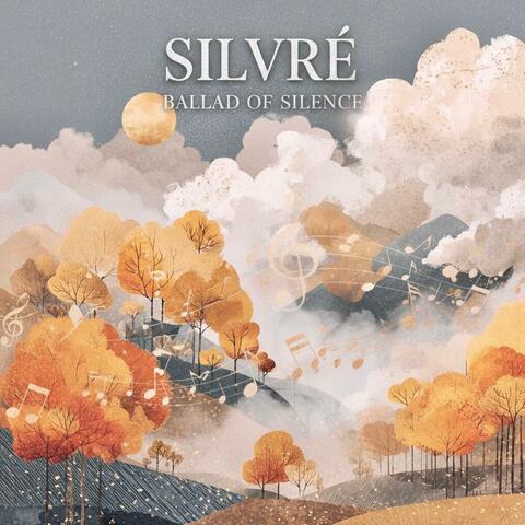 Ballad of Silence