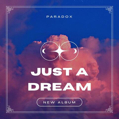 Just a dream
