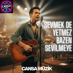 Sevmek de Yetmez Bazen Sevilmeye