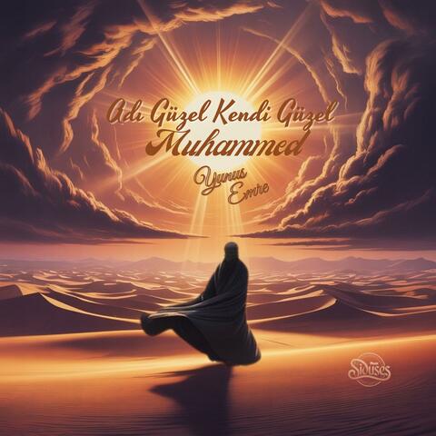 Adı Güzel Kendi Güzel Muhammed