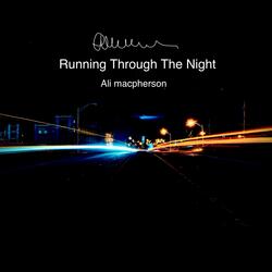 Running Through The Night
