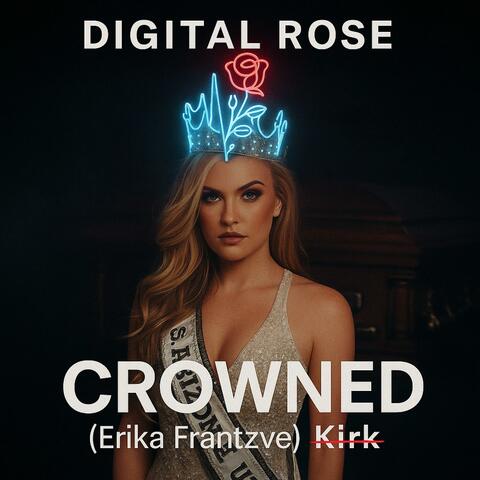CROWNED (feat. AI Prophets & AI Babes) [Erika Frantsve]