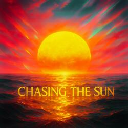 Chasing The Sun
