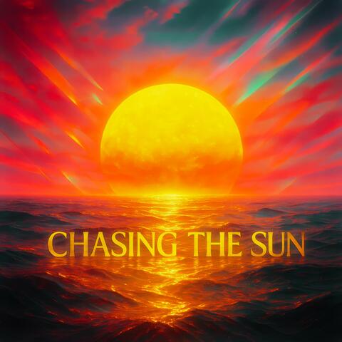 Chasing The Sun