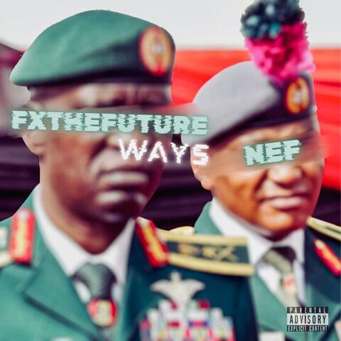 Ways by Fxthefuture (feat.Nef)