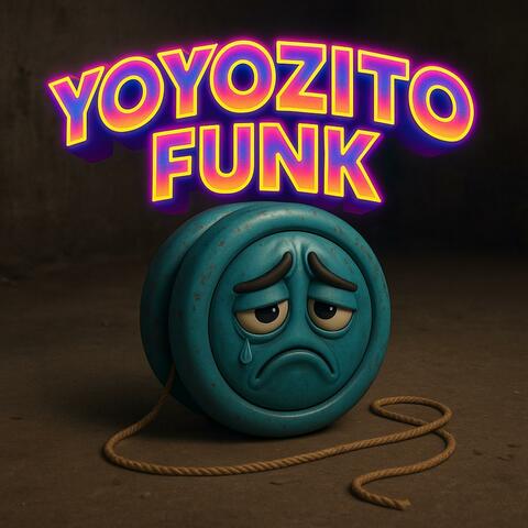 YOYOZITO FUNK