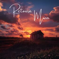 Retourn Mwa