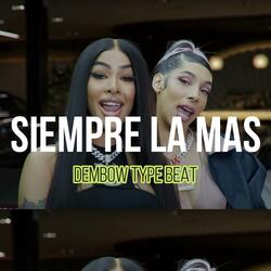 Siempre la mas