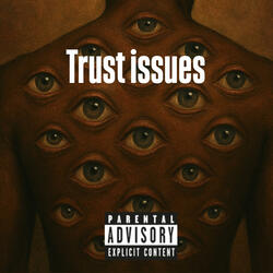 TRUST ISSUES