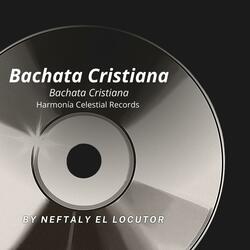 Bachata Cristiana bachata cristiana
