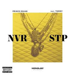 NVR STP (feat. Tommy) (Radio Edit)
