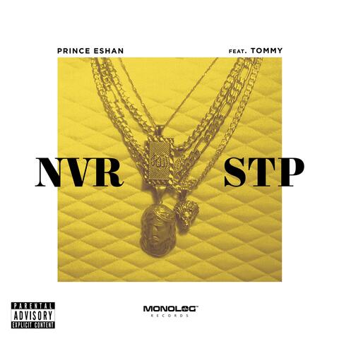NVR STP (feat. Tommy)