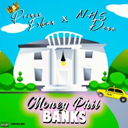 Money Phil Banks (feat. N.H.S. Deno)
