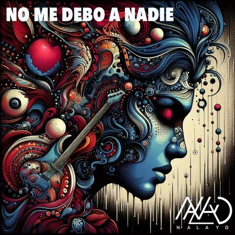 NO ME DEBO A NADIE