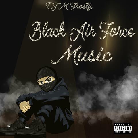 Black Air Force Music