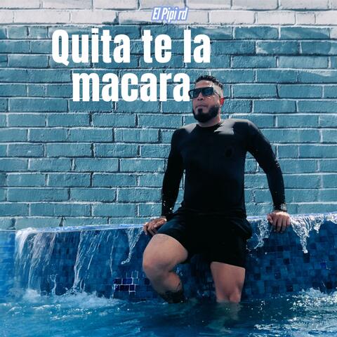 Quitate la mascara