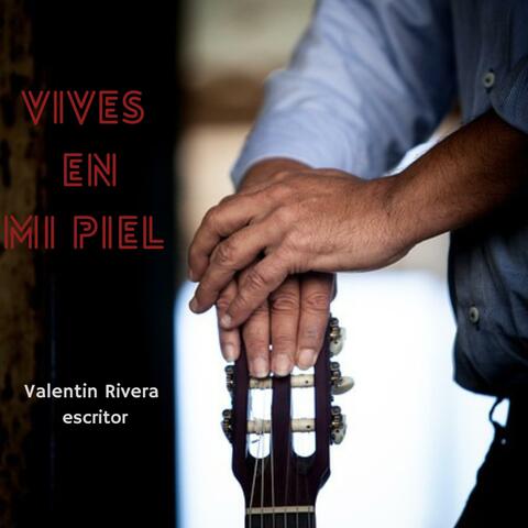 VIVES EN MI PIEL