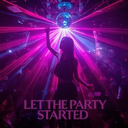 Let The Party Started
