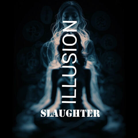 ILLUSION