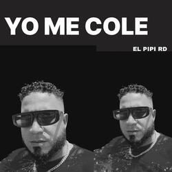 Yo me cole
