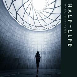 Half-Life (Instrumental)