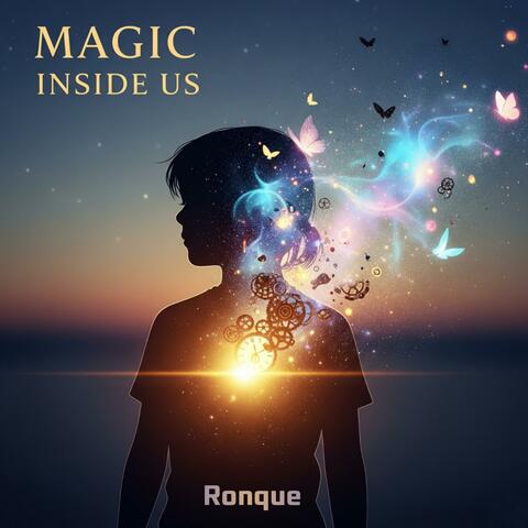 MAGIC INSIDE US
