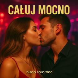 Całuj Mocno