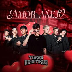 Amor Añejo