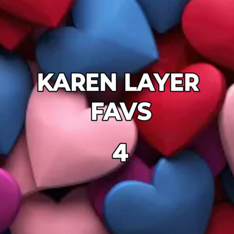 KAREN LAYER FAVS 4