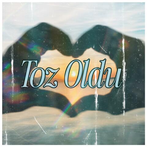 Toz Oldu