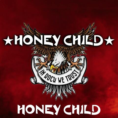 HONEY CHILD