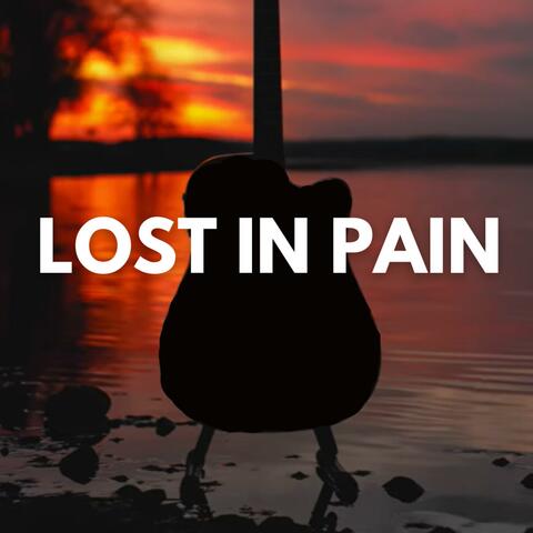 Lost in Pain
