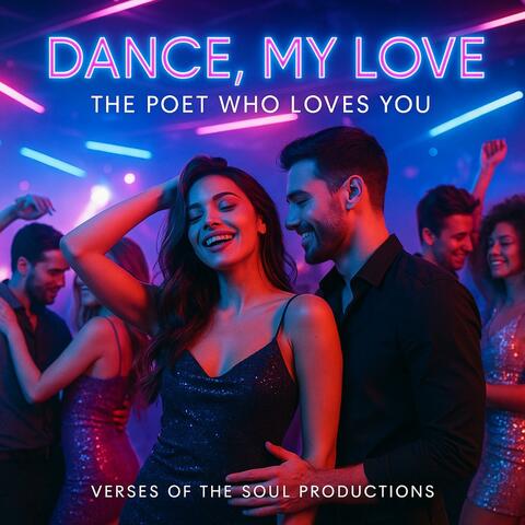 Dance, My Love