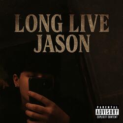 Long Live Jason