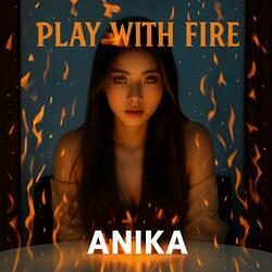 Play With Fire