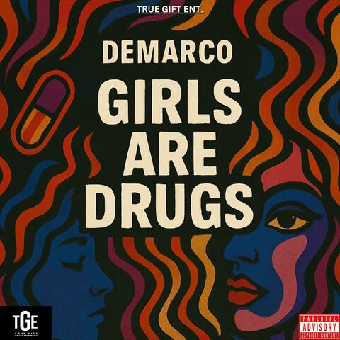 Girls Are Drugs