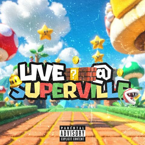 LIVE @ SUPERVILLE