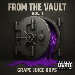 Grape Juice Boys Anthem II