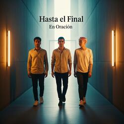 Hasta el Final
