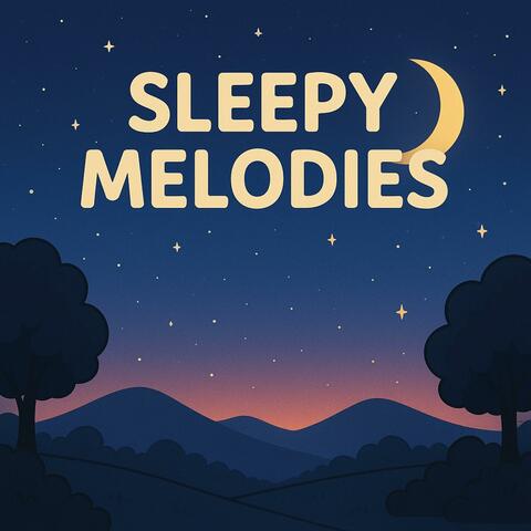 Sleepy Melodies